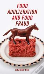 Food Adulteration And Food Fraud