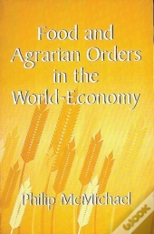 Food And Agrarian Orders In The World-Economy