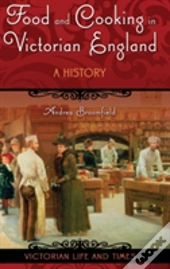 Food And Cooking In Victorian England