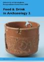 Food And Drink In Archaeology 2 - Preview