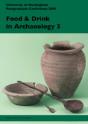 Food And Drink In Archaeology 3 - Preview