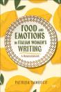 Food And Emotions In Italian Women'S Writing - Preview