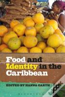 Food And Identity In The Caribbean
