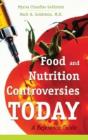 Food And Nutrition Controversies Today - Preview