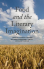 Food And The Literary Imagination - Preview