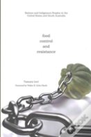 Food, Control, And Resistance