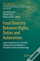Food Diversity Between Rights, Duties And Autonomies