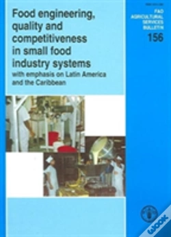 Capa do artigo Food Engineering, Quality And Competitiveness In Small Food Industry Systems With Emphasis On Latin America And The Caribbean