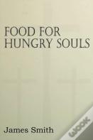 Food For Hungry Souls