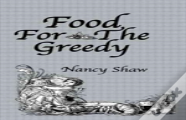 Food For The Greedy