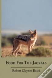 Food For The Jackals