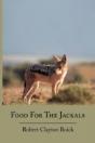 Food For The Jackals - Preview