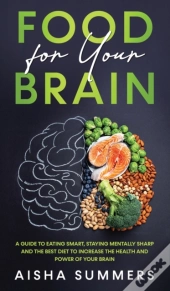 Food For Your Brain