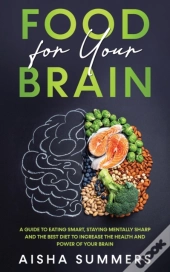 Food For Your Brain