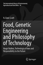 Food, Genetic Engineering And Philosophy Of Technology - Preview