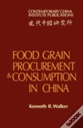 Food Grain Procurement And Consumption In China