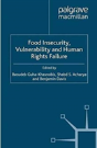 Food Insecurity, Vulnerability And Human Rights Failure - Preview