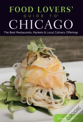 Food Lovers' Guide To(R) Chicago