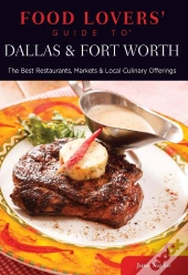Food Lovers' Guide To(R) Dallas & Fort Worth