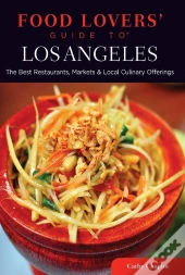 Food Lovers' Guide To(R) Los Angeles