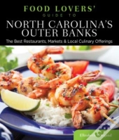 Food Lovers' Guide To(R) North Carolina'S Outer Banks