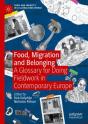 Food, Migration And Belonging - Preview