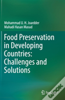 Food Preservation In Developing Countries: Challenges And Solutions
