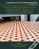 Food Processing For Increased Quality And Consumption