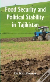 Food Security And Political Stability In Tajikistan