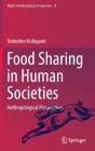 Food Sharing In Human Societies - Preview