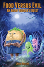 Food Versus Evil - Preview
