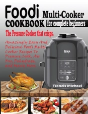 Capa do artigo Foodi Multi-Cooker Cookbook For Complete Beginners