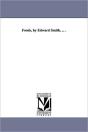 Foods, By Edward Smith, ... . - Preview