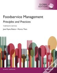 Foodservice Management: Principles And Practices, Global Edition