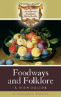 Foodways And Folklore - Preview