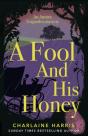 Fool And His Honey - Preview