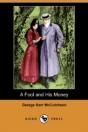 Fool And His Money (Dodo Press) - Preview