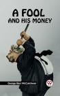 Fool And His Money - Preview