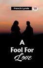 Fool For Love - Preview