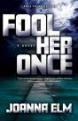 Fool Her Once - Preview