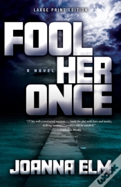 Capa do artigo Fool Her Once