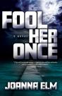 Fool Her Once - Preview
