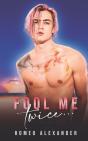 Fool Me Twice... - Preview