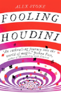 Fooling Houdini - Preview