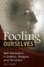Fooling Ourselves - Preview