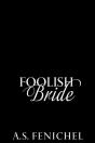 Foolish Bride - Preview