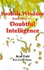 Foolish Wisdom - Preview