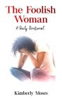 Foolish Woman - Preview