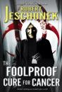 Foolproof Cure For Cancer - Preview