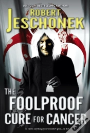 Capa do artigo Foolproof Cure For Cancer